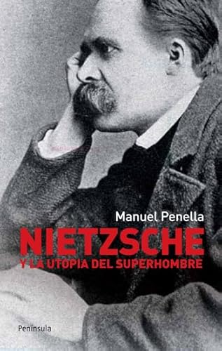 Nietzsche y la utopía del superhombre (Atalaya)