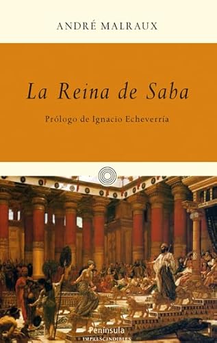 9788499421049: La reina de Saba: Una aventura geogrfica (IMPRESCINDIBLES)