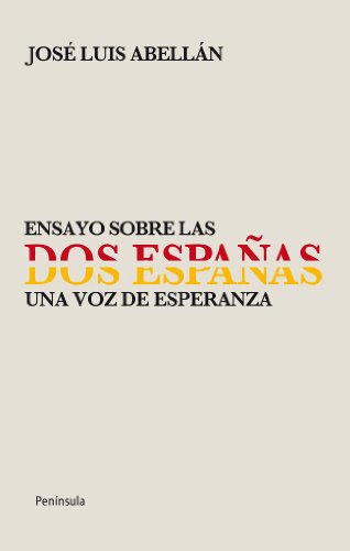 ENSAYO SOBRE LAS DOS ESPAÑAS