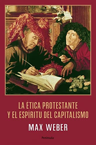 Imagen de archivo de LA ETICA PROTESTANTE Y EL ESPIRITU DEL CAPITALISMO a la venta por KALAMO LIBROS, S.L.