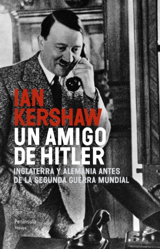 Imagen de archivo de UN AMIGO DE HITLER a la venta por KALAMO LIBROS, S.L.