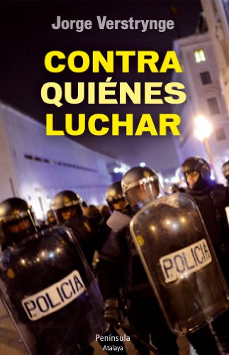 Stock image for CONTRA QUIENES LUCHAR for sale by KALAMO LIBROS, S.L.