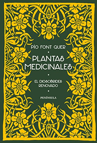 Stock image for Plantas medicinales: El Diosc?rides renovado for sale by Front Cover Books