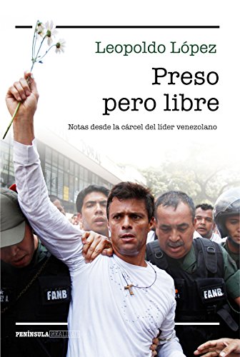 Beispielbild fr Preso pero libre: Notas desde la c?rcel del l?der venezolano zum Verkauf von SecondSale
