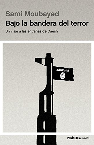 Stock image for Bajo la bandera del terror: Un viaje a las entraas de Desh for sale by Pepe Store Books