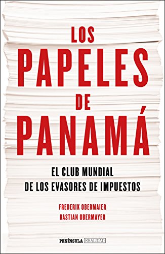 Stock image for Los Papeles de Panam: el Club Mundial de los Evasores de Impuestos for sale by Hamelyn