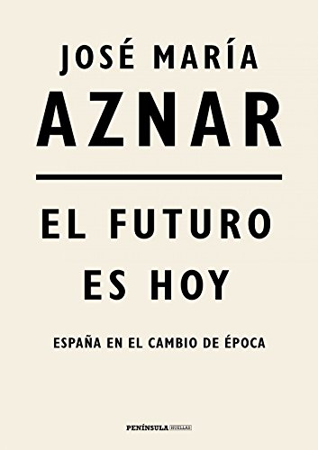 Imagen de archivo de El futuro es hoy a la venta por AG Library