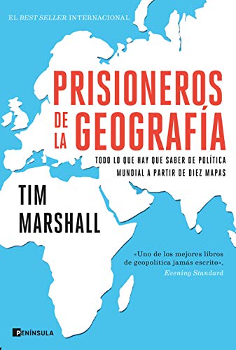 Stock image for Prisioneros de la geograf?a: Todo lo que hay que saber de pol?tica mundial a partir de diez mapas for sale by Front Cover Books