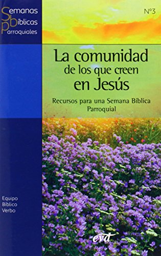 Stock image for LA COMUNIDAD DE LOS QUE CREEN EN JESUS for sale by AG Library