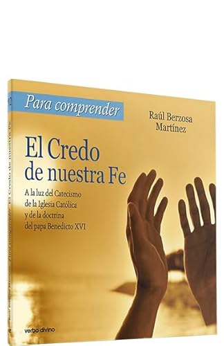 Stock image for PARA COMPRENDER EL CREDO DE NUESTRA FE for sale by Librerias Prometeo y Proteo