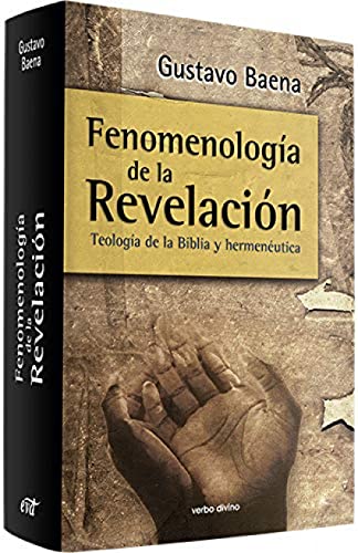 Imagen de archivo de FENOMENOLOGIA DE LA REVELACION a la venta por Siglo Actual libros