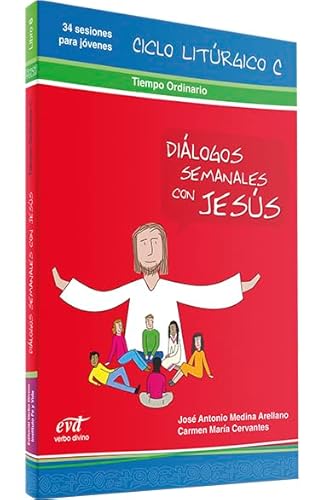 9788499451800: Dialogos Semanales con Jesus. 6. Ciclo C: Libro 6 (Biblia Catlica para Jvenes)