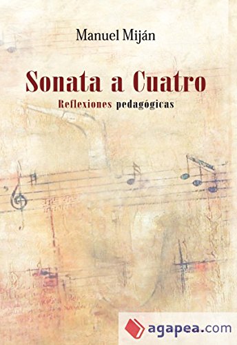 Imagen de archivo de Sonata a Cuatro, Reflexiones Pedaggicas a la venta por Hamelyn