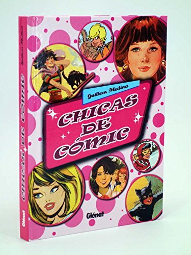 CHICAS DE COMIC (Guillem Medina) Glenat, 2010. OFRT antes 18E - Guillem Medina