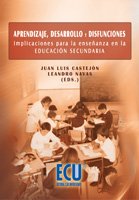 9788499481012: Aprendizaje, desarrollo y disfunciones. Implicaciones para la enseanza en la Educacin Secundaria (Spanish Edition)