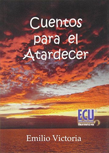 Beispielbild fr Cuentos para el atardecer zum Verkauf von medimops
