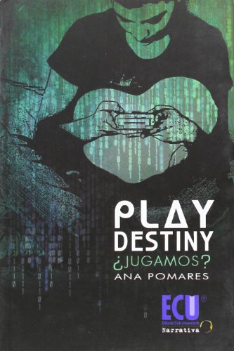 Imagen de archivo de Play destiny. Jugamos? Pomares Martnez, Ana a la venta por Iridium_Books