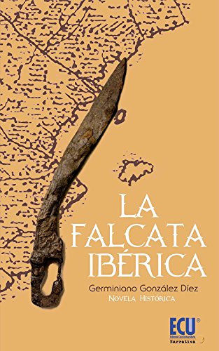 Stock image for La falcata ibrica for sale by Revaluation Books