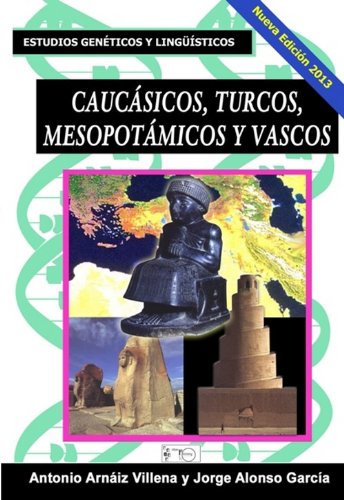 Stock image for CAUCSICOS, TURCOS, MESOPOTMICOS Y VASCOS for sale by Zilis Select Books