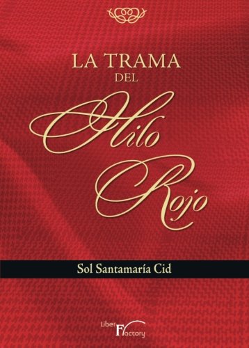 Stock image for La Trama Del Hilo Rojo for sale by Hamelyn