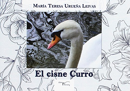 Imagen de archivo de EL CISNE CURRO a la venta por Zilis Select Books