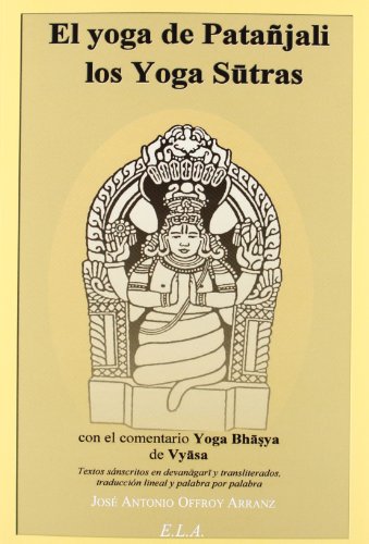 9788499500867: El Yoga De Patajali: Los Yoga Sutras