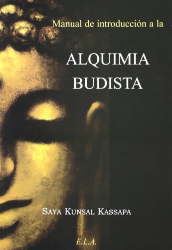 9788499500874: Manual De Introduccin A La Alquimia Budista (BUDA Y BUDISMO)