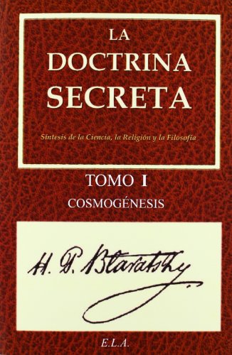 La doctrina secreta I: cosmogÃ©nesis (9788499500959) by Blavatsky, H. P.