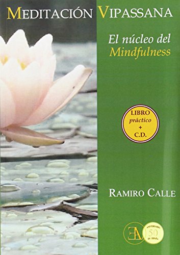 Imagen de archivo de MEDITACIN VIPASSANA: EL NCLEO DEL MINDFULNESS (LIBRO + CD) a la venta por KALAMO LIBROS, S.L.