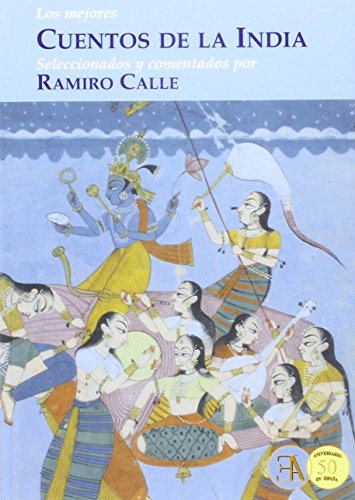 Imagen de archivo de LOS MEJORES CUENTOS DE LA INDIA a la venta por KALAMO LIBROS, S.L.