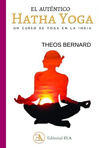 9788499502038: EL AUTNTICO HATHA YOGA: UN CURSO DE YOGA EN LA INDIA: 84