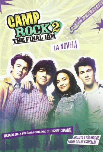 9788499510071: Camp rock 2, the final jam - la novela