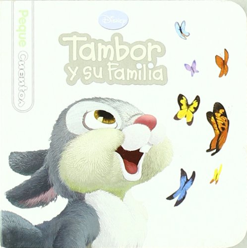 Stock image for Tambor y su familia (pequecuentos) (Pequecuentos (disney)) for sale by ThriftBooks-Atlanta