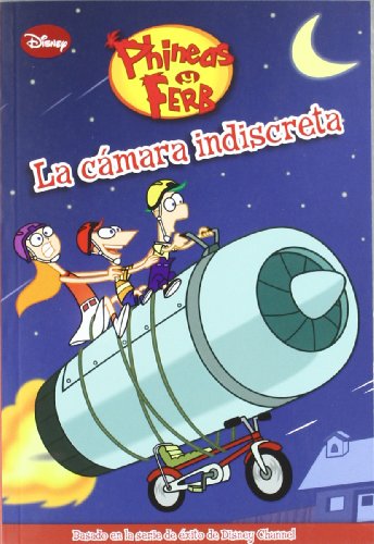 Stock image for CAMARA INDISCRETA PHIN&FERB for sale by -OnTimeBooks-