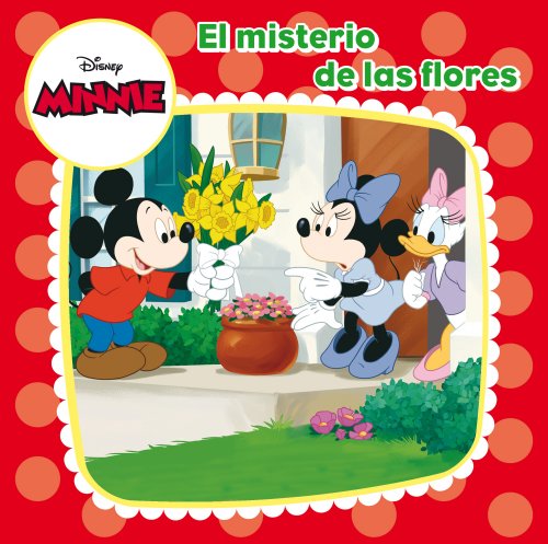 Beispielbild fr Minnie Mouse. el Misterio de las Flores: Cuento zum Verkauf von Hamelyn