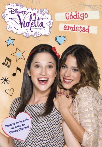 9788499515755: Violetta. Cdigo amistad: Narrativa 7