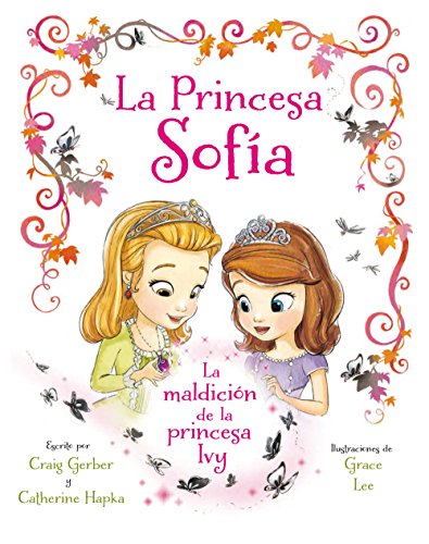 Imagen de archivo de La Princesa Sofa . la Maldicin de la Princesa Ivy . 1 Edicin a la venta por Hamelyn