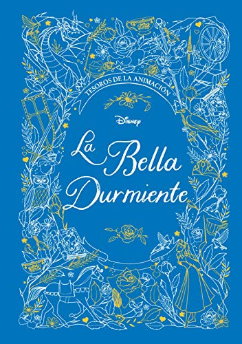 Stock image for LA BELLA DURMIENTE. TESOROS DE LA ANIMACIN for sale by KALAMO LIBROS, S.L.