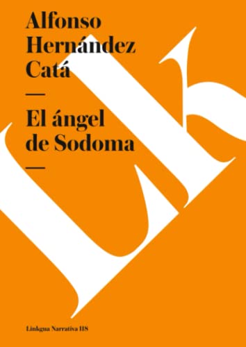 9788499530765: El ngel de Sodoma (Narrativa) (Spanish Edition)