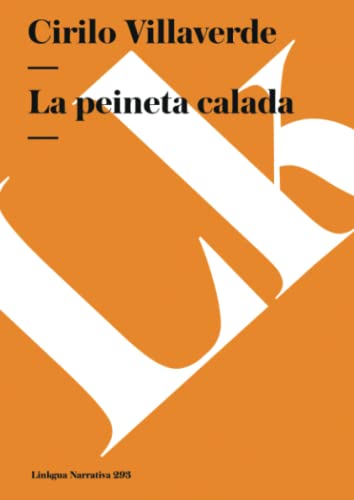 9788499532448: La peineta calada (Narrativa) (Spanish Edition)