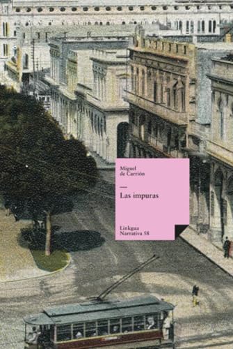 Imagen de archivo de Las impuras (Narrativa) (Spanish Edition) a la venta por Save With Sam