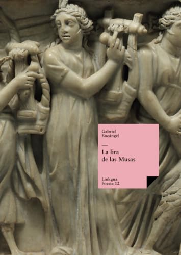 Imagen de archivo de La lira de las Musas / The Lyre of the Muses a la venta por Revaluation Books