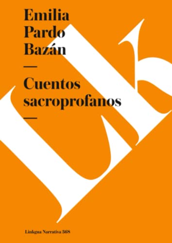 9788499538211: Cuentos sacroprofanos (Narrativa) (Spanish Edition)