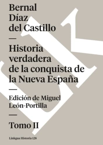 Stock image for Historia verdadera de la conquista de la Nueva Espaa: Tomo II (Spanish Edition) for sale by Irish Booksellers