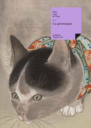 La gatomaquia (PoesÃ­a) (Spanish Edition) (9788499539492) by Vega, FÃ©lix Lope De