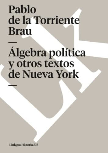 9788499539744: lgebra poltica y otros textos: 575 (Historia)