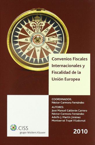 Imagen de archivo de Convenios fiscales internacionales y fiscalidad de la Unin Europea a la venta por Iridium_Books