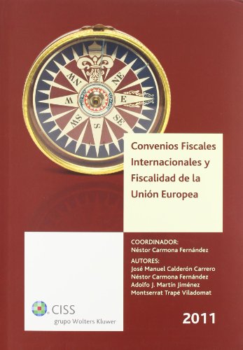 Beispielbild fr Convenios fiscales internacionalesy fiscalidad de la union europea 2011 zum Verkauf von Iridium_Books