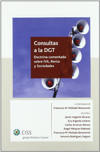 Stock image for Consultas a la DGT. Doctrina Comentada sobre IVA, Renta y Sociedades for sale by medimops