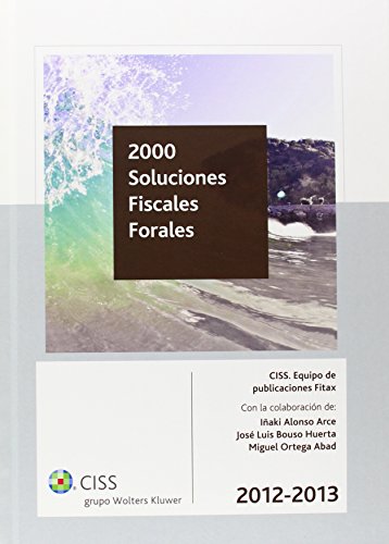 Stock image for 2000 soluciones fiscales forales 2012-2013 for sale by MARCIAL PONS LIBRERO